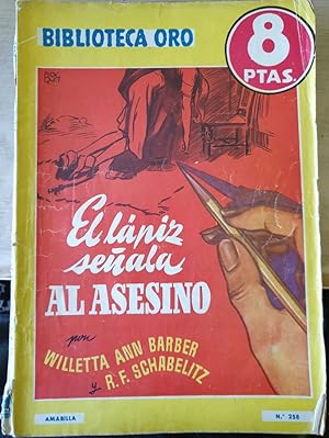 Bild des Verk�ufers f�r EL LAPIZ SE�ALA AL ASESINO. zum Verkauf von Libreria Lopez de Araujo