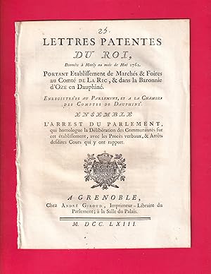 Image du vendeur pour LETTRE PATENTES DU ROI, Donnes  Marly au mois de Mai 1761. PORTANT Etablissement de Marchs & Foires au Comt de La Ric, & dans la Baronnie d'Oze en Dauphin. mis en vente par Pierre Raymond