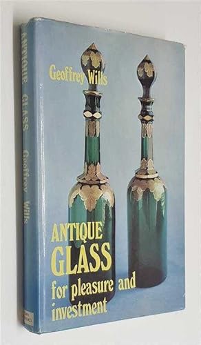 Antique Glass for Pleasure and Investment (1971)