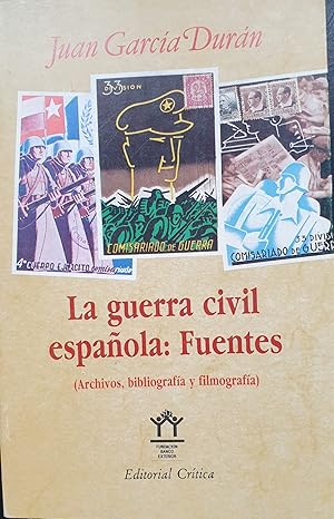 LA GUERRA CIVIL ESPAÑOLA: FUENTES