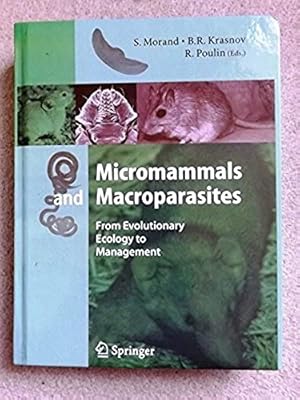 Image du vendeur pour Micromammals and Macroparasites: From Evolutionary Ecology to Management mis en vente par Bluesparrowhawk Books