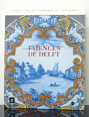 Bild des Verkufers fr Svres - Muse national de cramique. Faences de Delft. zum Verkauf von Rotes Antiquariat