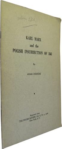 Karl Marx and the polish insurrection of 1863.