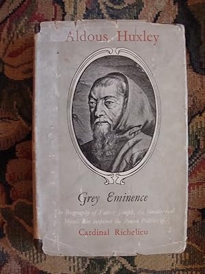 Seller image for Grey Eminence: A Study in Religion and Politics for sale by Anne Godfrey