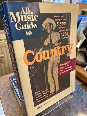 Bild des Verkufers fr All Music Guide to Country: The Experts` Guide to the Best Country Recordings. zum Verkauf von Altstadt-Antiquariat Nowicki-Hecht UG