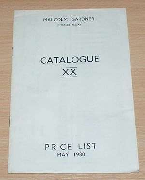 Seller image for Catalogue XX - Price List May 1980 Malcolm Gardner (Charles Allix) for sale by Bailgate Books Ltd