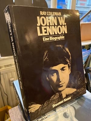 John W. Lennon. Eine Biographie. Aus dem Amerikanischen übersetzt von Uschi Gnade.