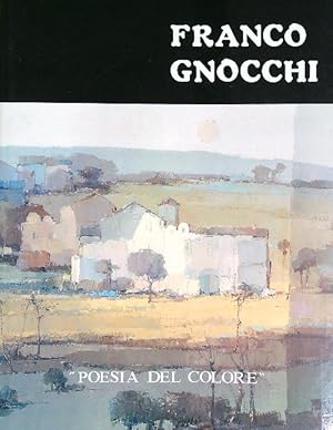 Bild des Verkufers fr Franco Gnocchi. Poesia del colore zum Verkauf von Librodifaccia