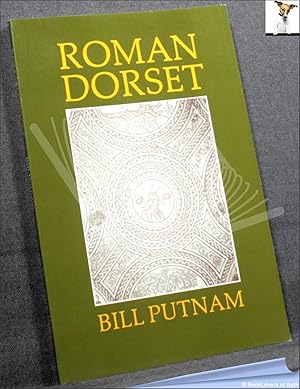 Seller image for Roman Dorset for sale by BookLovers of Bath