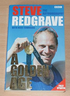 Bild des Verkufers fr A Golden Age - Steve Redgrave: The Autobiography zum Verkauf von Bailgate Books Ltd