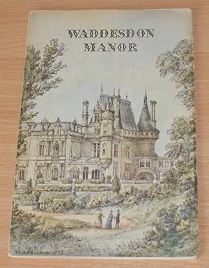 Waddesdon Manor, The James A. De Rothschild Bequest to the National Trust - A Guide to the House ...