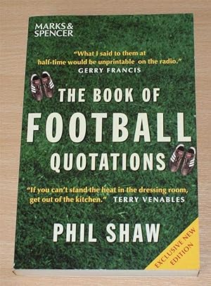 Seller image for The Book of Football Quotations for sale by Bailgate Books Ltd