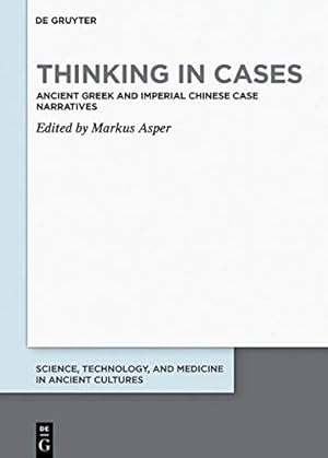 Immagine del venditore per Thinking in Cases: Ancient Greek and Imperial Chinese Case Narratives (Issn) [Hardcover ] venduto da booksXpress