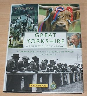 Bild des Verkufers fr Great Yorkshire: A Celebration of 150 Shows zum Verkauf von Bailgate Books Ltd