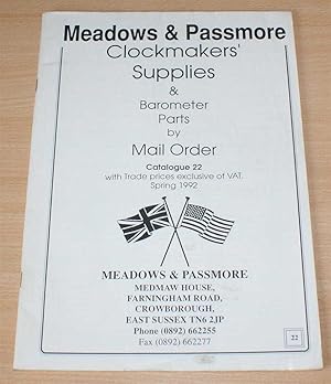 Mail Orders Catalogue 22 - Spring 1992 - Meadows & Passmore Clockmakers' Supplies & Barometer Parts