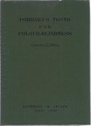 Imagen del vendedor de ISHIHARIA'S TESTS FOR COLOUR-BLINDNESS. Concise Edition a la venta por Columbia Books, ABAA/ILAB, MWABA