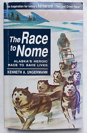 The Race to Nome: Alaska's Heroic Race to Save Lives