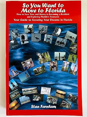 Imagen del vendedor de So You Want to Move to Florida a la venta por Heritage Books