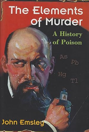 The Elements of Murder - a history of poison