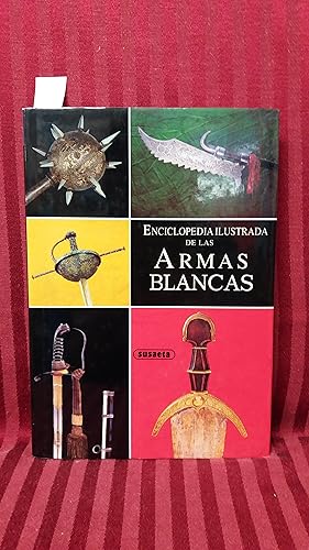 Enciclopedia Ilustrada de las Armas Blancas