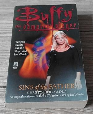 Image du vendeur pour Sins of the Father (Buffy the Vampire Slayer S.) mis en vente par ladybird & more books