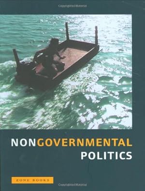 Seller image for Nongovernmental Politics (Zone Books) [Paperback ] for sale by booksXpress