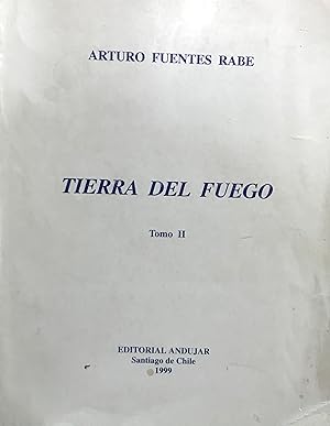 Bild des Verkufers fr Tierra del Fuego. Tomo II zum Verkauf von Librera Monte Sarmiento