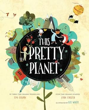 Image du vendeur pour This Pretty Planet by Chapin, Tom, Forster, John [Hardcover ] mis en vente par booksXpress