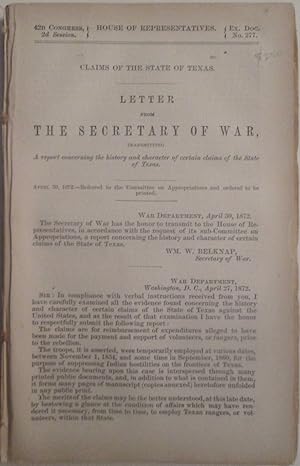 Claims of the State of Texas. Letter from the Secretary of War, Transmitting A report concerning ...