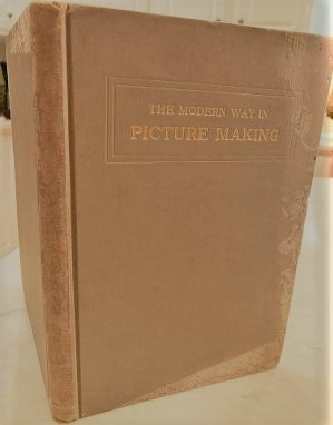 Bild des Verkufers fr THE MODERN WAY IN PICTURE MAKING Published as an Aid to the Amateur Photographer zum Verkauf von Henry E. Lehrich