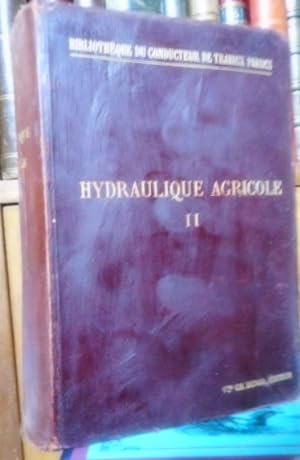 HYDRAULIQUE AGRICOLE Tome II