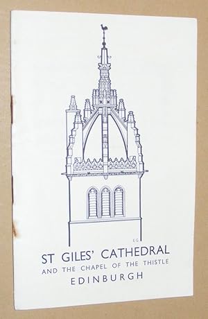 St Giles' Cathedral and the Chapel of the Thistle, Edinburgh