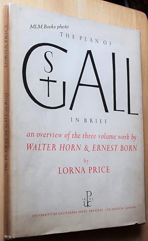 Imagen del vendedor de The Plan of St. Gall In Brief: an overview of the three volume work by Walter Horn and Ernest Born a la venta por Ulysses Books, Michael L. Muilenberg, Bookseller