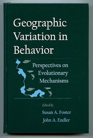 Imagen del vendedor de Geographic Variation in Behavior: Perspectives on Evolutionary Mechanisms a la venta por Book Happy Booksellers