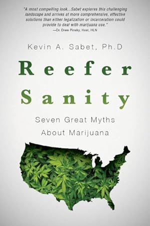 Imagen del vendedor de Reefer Sanity : Seven Great Myths About Marijuana a la venta por GreatBookPricesUK