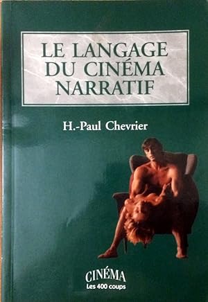 Bild des Verkufers fr Langage du cinma narratif (Le) [ancienne dition] zum Verkauf von Livres Norrois