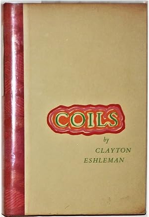 Coils Author's Presentation Copy No. 3/5 - Association Copy Signed with gift-inscription by Eshle...