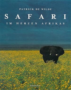 Bild des Verkufers fr Safari - Im Herzen Afrikas (aus dem frz. von Franziska Weyer) zum Verkauf von Schueling Buchkurier