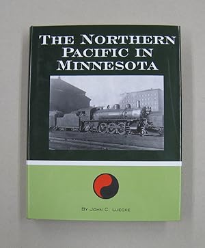 Seller image for The Northern Pacific in Minnesota for sale by Midway Book Store (ABAA)