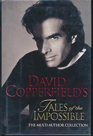 Imagen del vendedor de David Copperfield's Tales of the Impossible SIGNED x 15 a la venta por DreamHaven Books