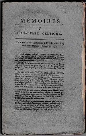 Mémoires de l'Académie celtique, ou Mémoires d'antiquités celtiques, gauloises et françaises. Tom...