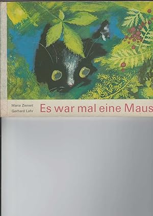 Es war mal eine Maus. Pappbilderbuch. Verse von Maria Zienert. Illustrationen von Gerhard Lahr.