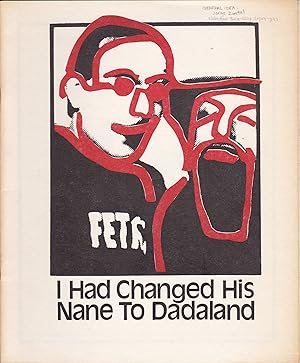 I Had Changed His Nane [sic] To Dadaland [cover]