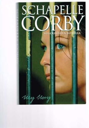 Seller image for Schapelle Corby - My Story for sale by Berry Books