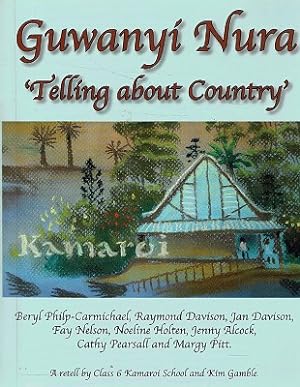 Guwanyi Nura: Telling About Country