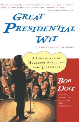 Imagen del vendedor de Great Presidential Wit: (.I Wish I Was in the Book) (Paperback or Softback) a la venta por BargainBookStores