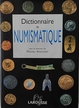 Imagen del vendedor de Dictionnaire de numismatique a la venta por Librairie La fort des Livres