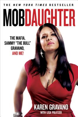 Seller image for Mob Daughter: The Mafia, Sammy "The Bull" Gravano, and Me! (Paperback or Softback) for sale by BargainBookStores