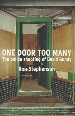 One Door Too Many: The Police Shooting of David Gundy