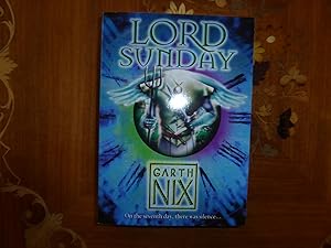 Seller image for Lord Sunday (The Keys to the Kingdom, Book 7: MINT SIGNED & LAST LINED & Publication Day DATED FIRST EDOTION PBO for sale by Welcombe Books